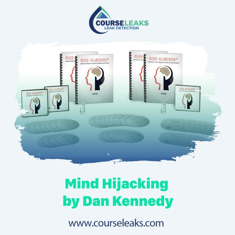 Mind Hijacking by Dan Kennedy
