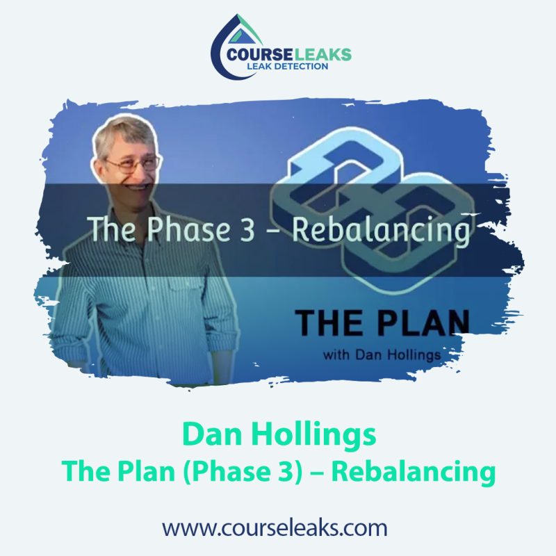 The Plan (Phase 3) – Rebalancing