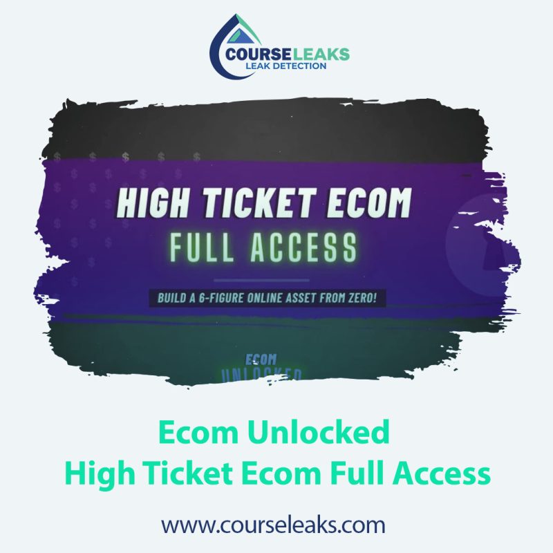 High Ticket Ecom Full Access