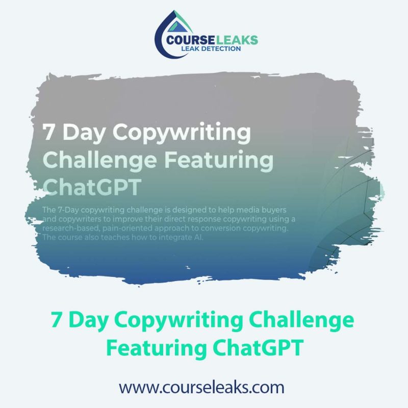 7 Day Copywriting Challenge Featuring ChatGPT