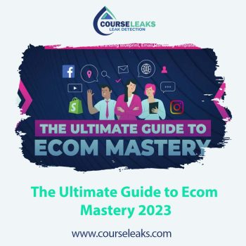 The Ultimate Guide to Ecom Mastery 2023