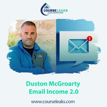 Email Income 2.0 – Duston McGroarty