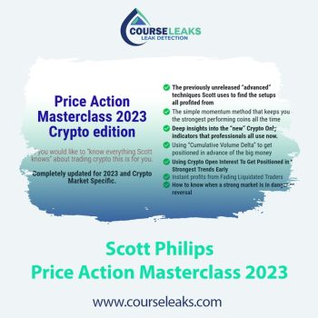 Price Action Masterclass 2023 – Crypto Edition – Scott Philips