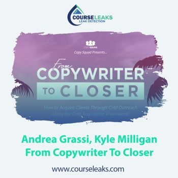 From Copywriter To Closer – Andrea Grassi, Kyle Milligan