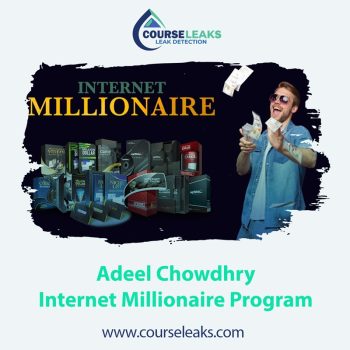 Adeel Chowdhry – Internet Millionaire Program + Update